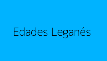 Edades Leganés